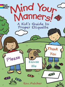 Mind Your Manners! Coloring Book: A Kid's Guide to Proper Etiquette