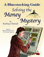 Bluestocking Guide: Solving The Money Mystery