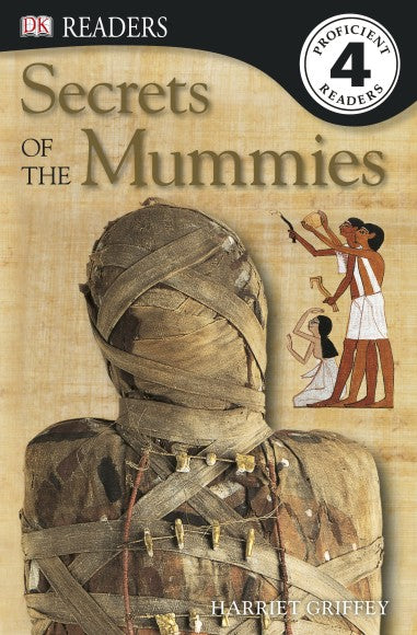 Secrets of the Mummies Level 4 Reader