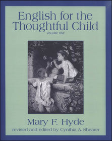 English For The Thoughtful Child Volume 1