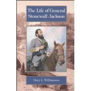 The Life of General Stonewall Jackson