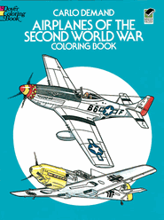 Airplanes of the Second World War Coloring Book