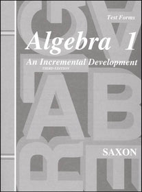 Saxon Algebra 1 Test Forms (3rd Edition)