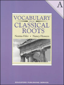 Vocabulary From Classical Roots Book A Student Book