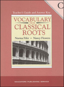 Vocabulary From Classical Roots Book C Teacher Guide & Answer Key