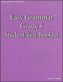 Easy Grammar Grade 6 Test Booklet