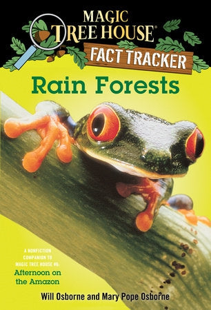 Rain Forests, Magic Tree House Fact Tracker