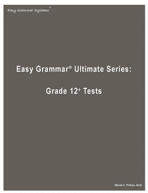 Easy Grammar® Ultimate Series: 180 Daily Teaching Grade 12+ Tests