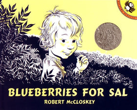 Blueberries for Sal, by Robert McCloskey