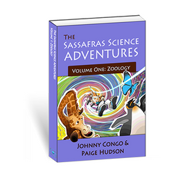 The Sassafras Science Adventures Volume 1: Zoology