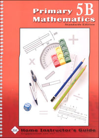 Singapore Primary Math Standards Edition Home Instructor's Guide 5B