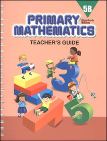 Singapore Primary Mathematics Standards Edition Teacher's Guide 5B