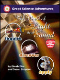 Great Science Adventures: The World of Light and Sound