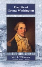 The Life of George Washington