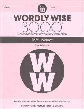 Wordly Wise 3000 Book 10 Tests (4th Edition)