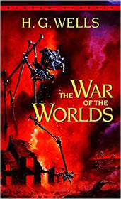 War of the Worlds, by H.G. Wells