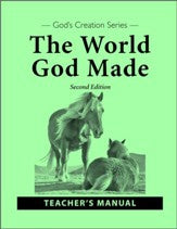 The World God Made Teacher's Manual 2nd Edition