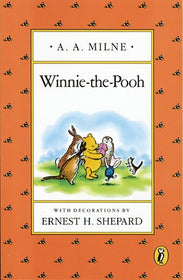 Winnie-the-Pooh: Classic Gift Edition, by A. A. Milne