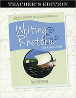 Writing & Rhetoric Book 4: Chreia & Proverb Teacher's Edition - Classical Academic Press