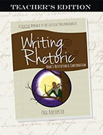 Writing & Rhetoric Book 5: Refutation & Confirmation - Teacher's Edition - Classical Academic Press