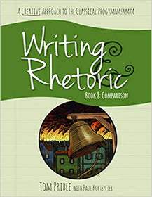 Writing & Rhetoric Book 8: Comparison - Classic Academic Press