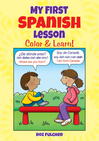 Dover My First Spanish Lesson: Color & Learn!